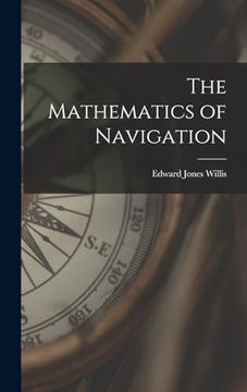 portada The Mathematics of Navigation (en Inglés)
