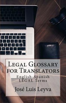 portada Legal Glossary for Translators: English-Spanish Legal Terms (en Inglés)