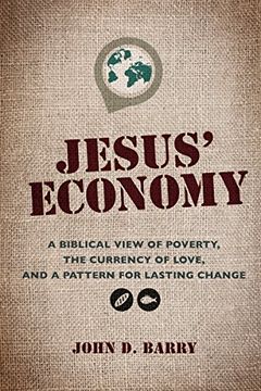 portada Jesus' Economy: A Biblical View of Poverty, the Currency of Love, and a Pattern for Lasting Change 