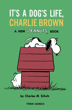 portada Peanuts: It's a Dog's Life, Charlie Brown