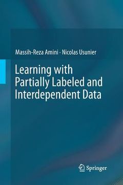 portada Learning with Partially Labeled and Interdependent Data (en Inglés)