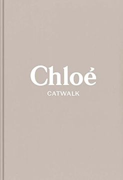 portada Chloe: The Complete Collections (Catwalk) (in English)