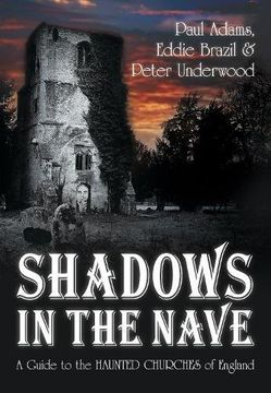 portada shadows in the nave: a guide to the haunted churches of england
