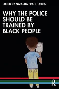 portada Why the Police Should be Trained by Black People (en Inglés)