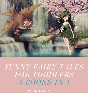 portada Funny Fairy Tales for Toddlers: 3 Books in 1 (en Inglés)