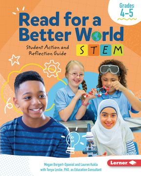 portada Read for a Better World (Tm) Stem Student Action and Reflection Guide Grades 4-5 (in English)