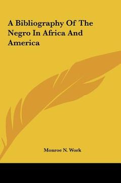 portada a bibliography of the negro in africa and america (en Inglés)