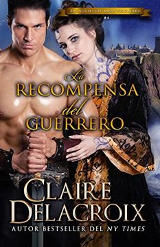 portada La Recompensa del Guerrero: 4 (Las Novias del Amor Verdadero) (in Spanish)