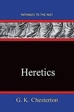 portada Heretics: Pathways to the Past (en Inglés)