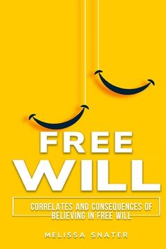 portada Correlates and Consequences of Believing in Free Will
