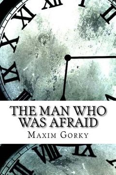 portada The Man Who Was Afraid (in English)