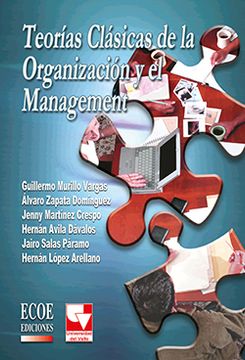 portada Teorías Clásicas De La Organización Y El Management