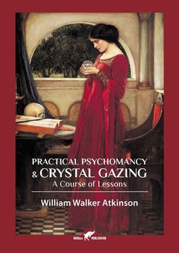 portada Practical Psychomancy & Crystal Gazing (en Inglés)