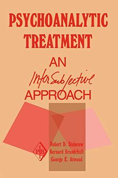 portada Psychoanalytic Treatment: An Intersubjective Approach (Psychoanalytic Inquiry Book Series) (en Inglés)