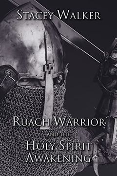 portada Ruach Warrior and the Holy Spirit Awakening (en Inglés)