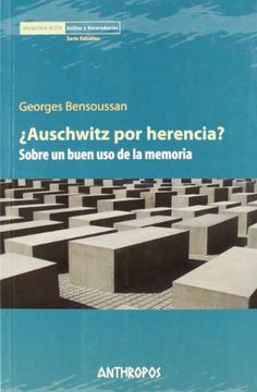 portada Auschwitz por Herencia? Sobre un Buen uso de la Memoria (Memoria Rota) (in Spanish)