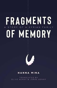 portada Fragments of Memory: A Story of a Syrian Family (en Inglés)
