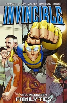portada Invincible Volume 16: Family Ties (Invincible 16) (in English)