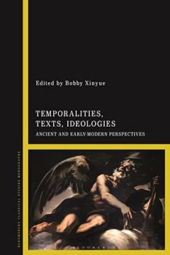 portada Temporalities, Texts, Ideologies: Ancient and Early-Modern Perspectives (en Inglés)