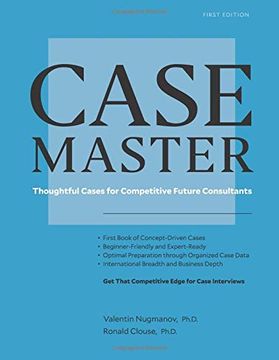 portada Case Master: Thoughtful Cases for Competitive Future Consultants (Case Master Series) 