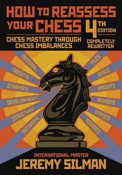 portada How to Reassess Your Chess: Chess Mastery Through Chess Imbalances (en Inglés)