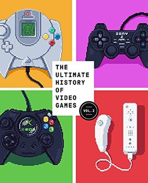 portada The Ultimate History of Video Games, Volume 2: Nintendo, Sony, Microsoft, and the Billion-Dollar Battle to Shape Modern Gaming (in English)