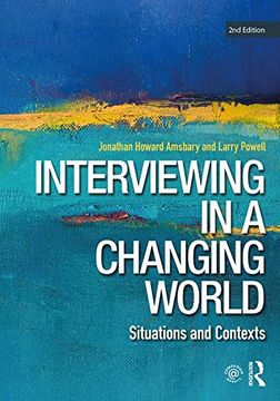 portada Interviewing in a Changing World: Situations and Contexts (en Inglés)