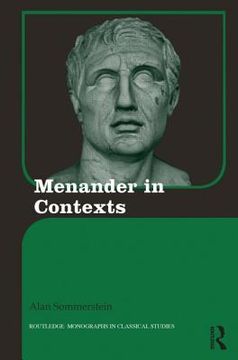 portada Menander In Contexts (routledge Monographs In Classical Studies) (in English)