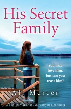 portada His Secret Family: An absolutely emotional page turner (en Inglés)