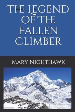 portada The Legend of The Fallen Climber (en Inglés)