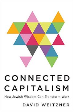 portada Connected Capitalism: How Jewish Wisdom Can Transform Work (en Inglés)