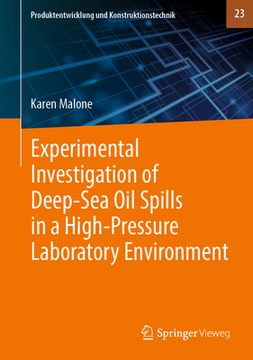 portada Experimental Investigation of Deep‐sea Oil Spills in a High‐pressure Laboratory Environment (in English)