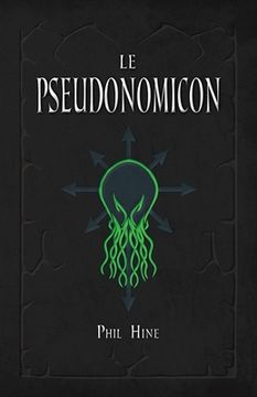 portada Le Pseudonomicon: La Magie du Mythe de Cthulhu 
