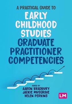 portada A Practical Guide to Early Childhood Studies Graduate Practitioner Competencies 