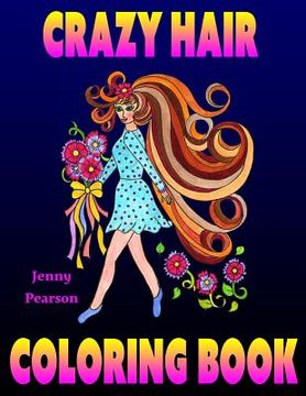 portada Crazy Hair Coloring Book (in English)