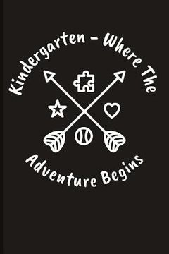 portada Kindergarten - Where the Adventure Begins (en Inglés)