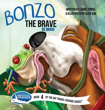 portada Bonzo the Brave: Be Brave (en Inglés)