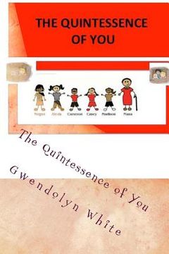 portada The Quintessence of You: A Letter To My Grandchildren (en Inglés)