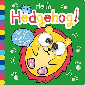 portada Hello Hedgehog! (Shake, Roll & Giggle Books - Square) (in English)