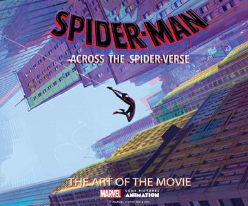 portada Spider-Man: Across the Spider-Verse: The art of the Movie 