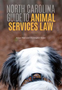 portada North Carolina Guide to Animal Services law (in English)