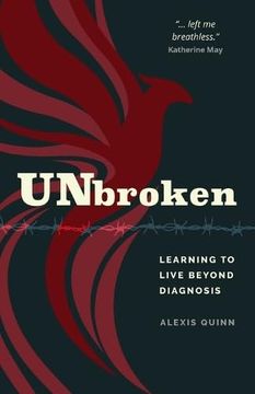 portada Unbroken: Learning to Live Beyond Diagnosis (in English)