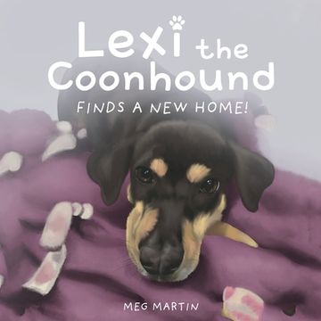 portada Lexi the Coonhound Finds a New Home! (en Inglés)