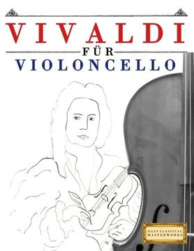 portada Vivaldi für Violoncello: 10 Leichte Stücke für Violoncello Anfänger Buch