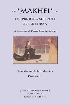 portada makhfi: the princess sufi poet zeb-un-nissa (en Inglés)