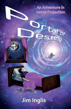 portada Portal of Destiny: An Adventure in Astral Projection (en Inglés)