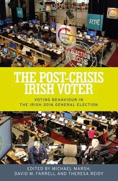 portada The Post-Crisis Irish Voter: Voting Behaviour in the Irish 2016 General Election (in English)