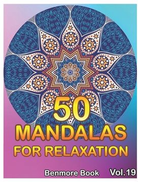 portada 50 Mandalas For Relaxation: Big Mandala Coloring Book for Adults 50 Images Stress Management Coloring Book For Relaxation, Meditation, Happiness a (en Inglés)