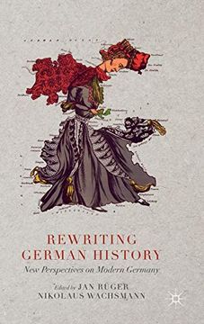 portada Rewriting German History: New Perspectives on Modern Germany (in English)