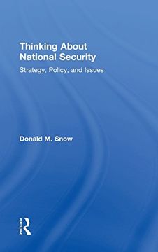 portada Thinking About National Security: Strategy, Policy, and Issues (en Inglés)